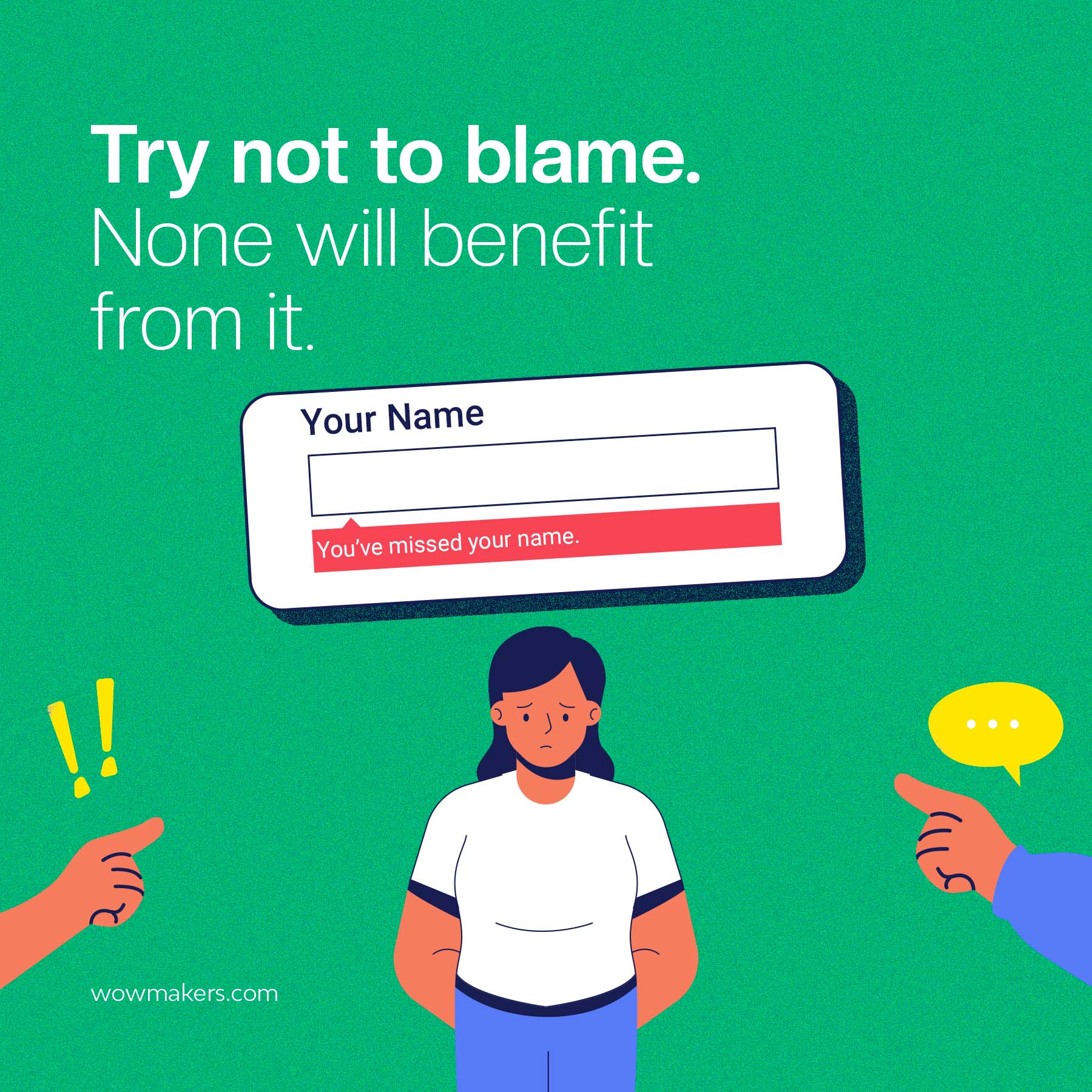 user friendly error messages - Do not blame