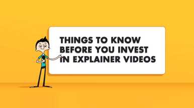 things to know before you invest in explainer video