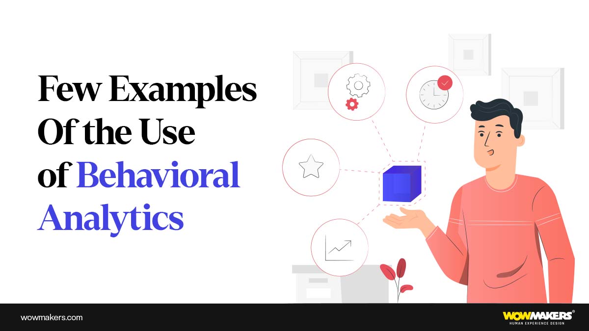 Example of the use of behavioral analytics