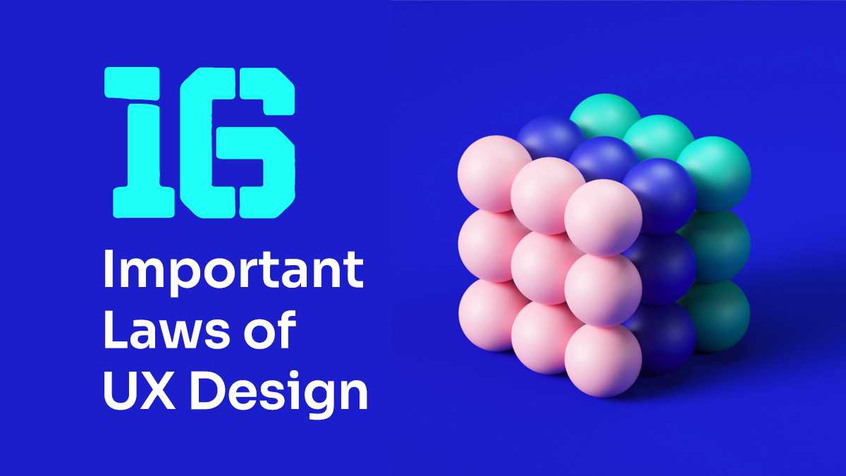 16 important laws of UX design