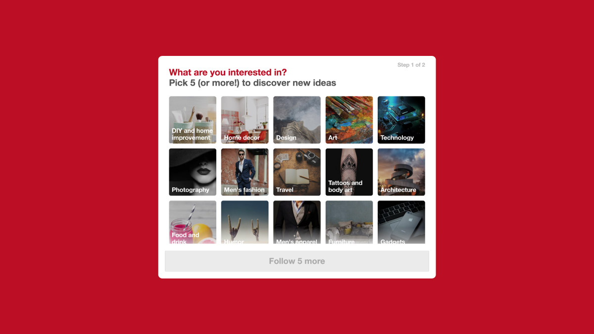 Pinterest uses onboarding customizations to get inputs from users to customize their profile