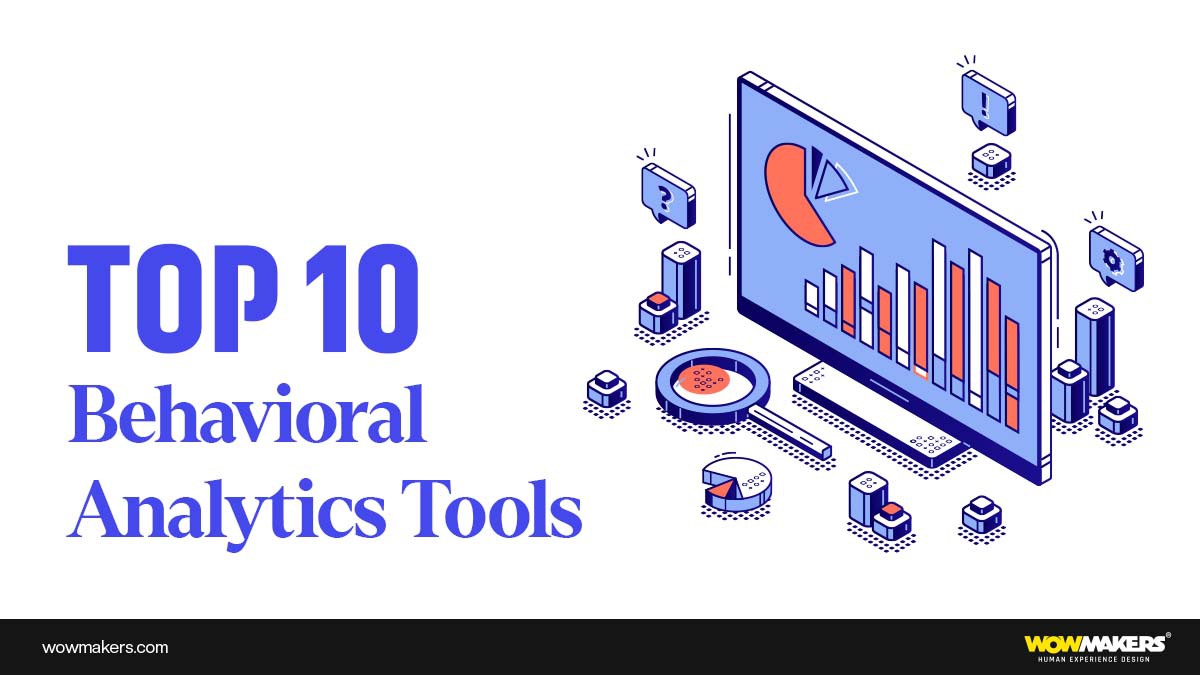 Top 10 Behavioral Analytics Tools