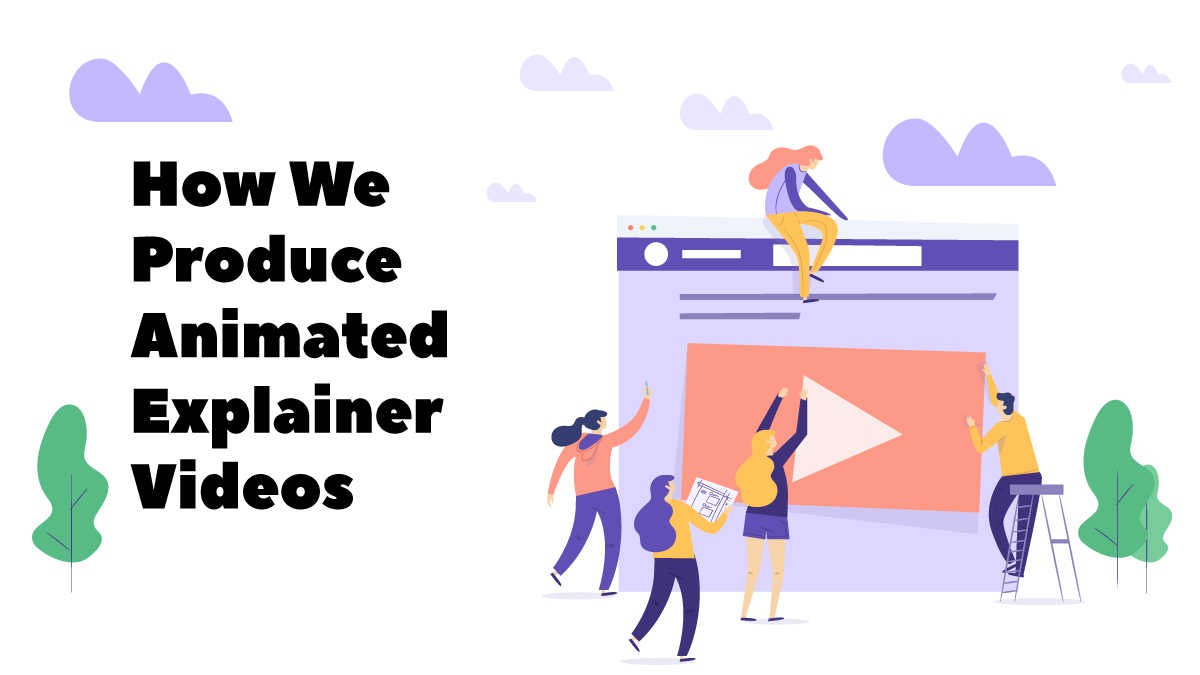 How We Produce Animated Explainer Videos | WowMakers