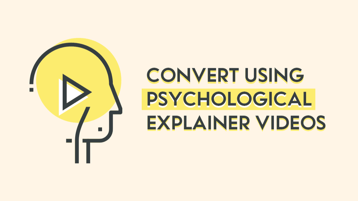Convert using Psychological explainer video