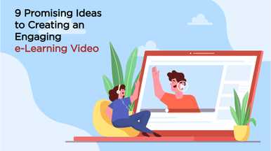 Ideas to create engaging e-learning video